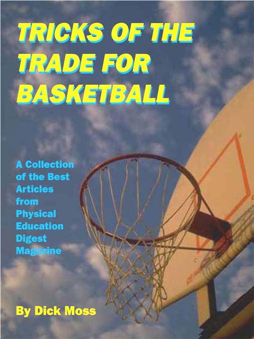 Title details for Tricks of the Trade for Basketball by Dick Moss - Wait list